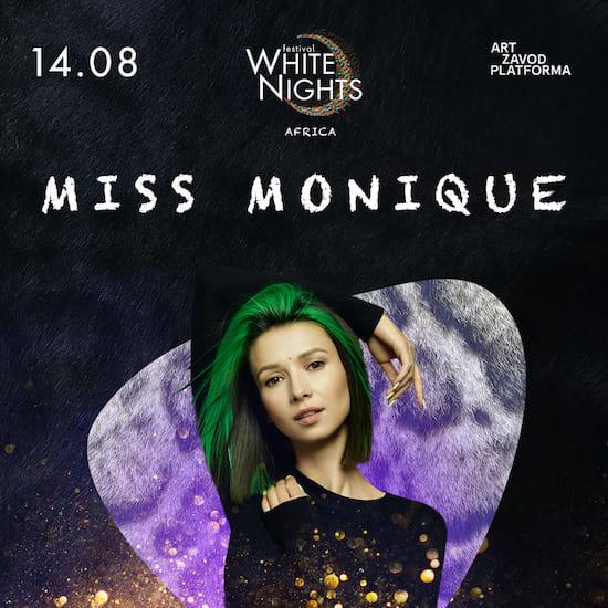 Miss Monique, White Nights Festival. Africa, афиша, Киев